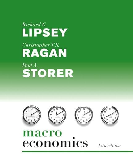 Student Value Edition for Macroeconomics Plus Myeconlab Plus eBook 1-Semester Student Access Kit (9780321419125) by Richard G. Lipsey; Christopher T.S. Ragan; Paul Storer