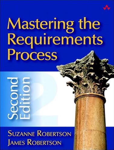 Mastering the Requirements Process (9780321419491) by Robertson, Suzanne; Robertson, James