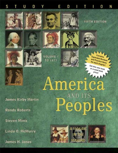 9780321419965: America and Its Peoples: A Mosaic in the Making, Volume 1, Study Edition