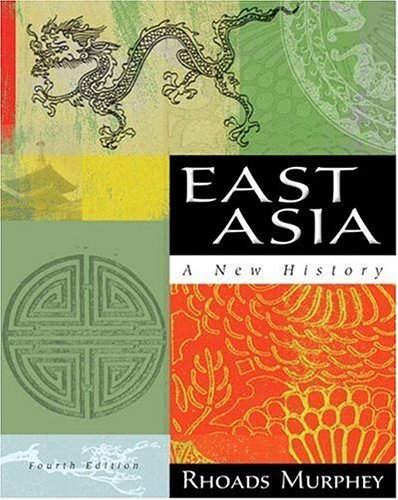Beispielbild fr East Asia: A New History (4th Edition) zum Verkauf von Wonder Book
