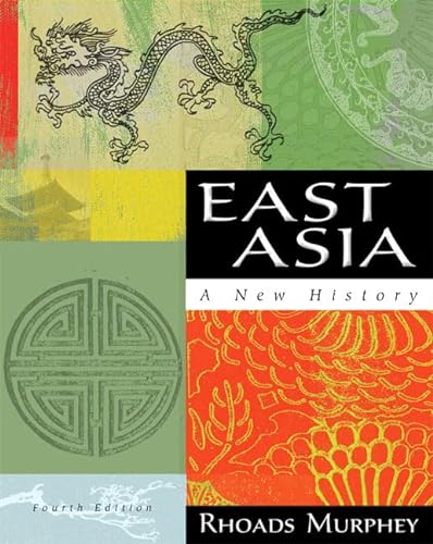 Stock image for East Asia: A New History (4th Edition) for sale by Indiana Book Company