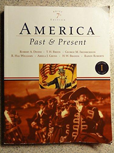 9780321421814: America Past and Present, Brief Edition, Volume I: 1