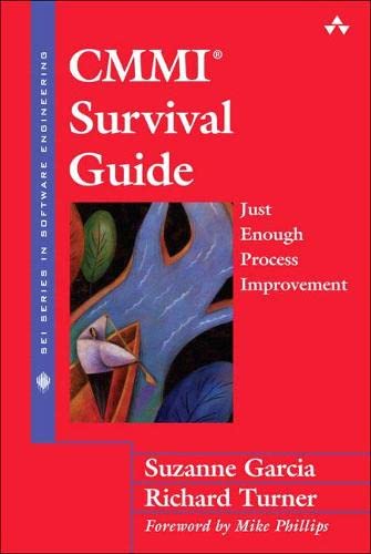 9780321422774: CMMI Survival Guide: Just Enough Process Improvement (SEI Series in Software Engineering)