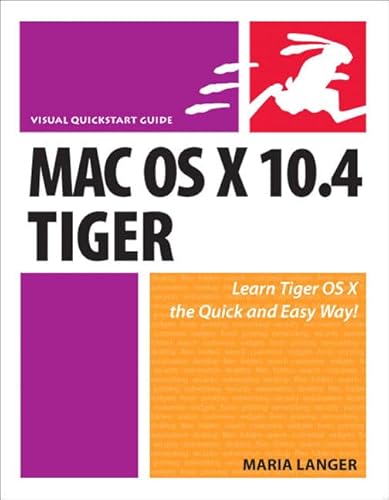 Stock image for Mac Os X 10.4 Tiger (Visual QuickstarMaria Langer for sale by Iridium_Books