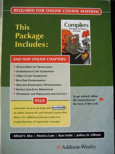 Compilers: Principles, Techniques, and Tools Online Access Code with New Online Chapters and Gradience (9780321424013) by Alfred V. Aho; Monica Lam; Ravi Sethi; Jeffrey D. Ullman