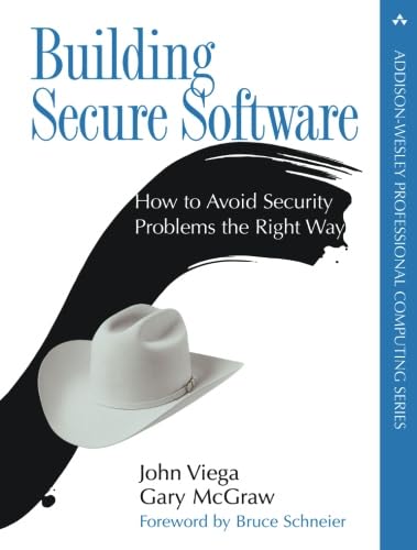 9780321425232: Building Secure Software: How to Avoid Security Problems the Right Way