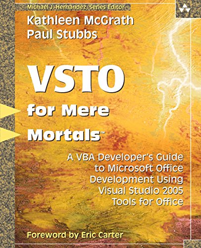 Beispielbild fr VSTO for Mere Mortals : A VBA Developer's Guide to Microsoft Office Development Using Visual Studio 2005 Tools for Office zum Verkauf von Better World Books: West