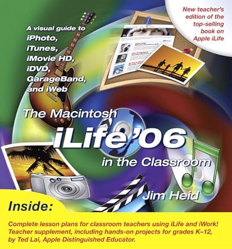 Stock image for The Macintosh iLife '06 in the Classroom for sale by Better World Books