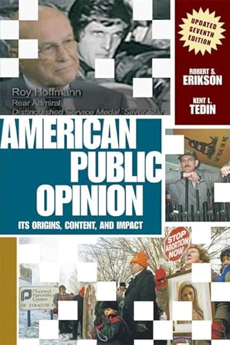 Beispielbild fr American Public Opinion : Its Origins, Content, and Impact zum Verkauf von Better World Books