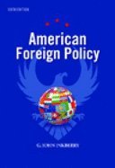 American Foreign Policy: Theoretical Essays (9780321430205) by Ikenberry, G. John