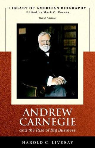 Stock image for Andrew Carnegie and the Rise of Big Business for sale by Gulf Coast Books