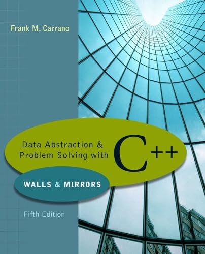 Data Abstraction & Problem Solving With C++: Walls & Mirrors (9780321433329) by Carrano, Frank M.