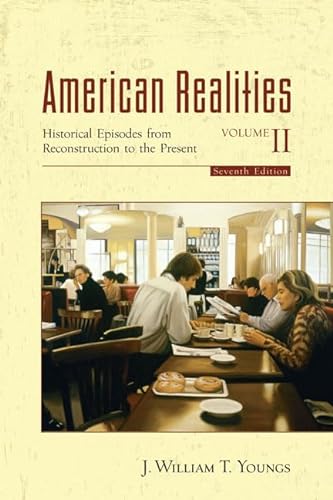 Stock image for American Realities, Volume II (7th Edition) for sale by Discover Books