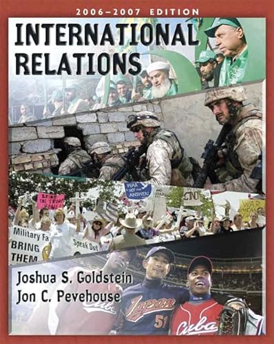 Stock image for International Relations, 2006-2007 Edition (7th Edition) (MyPoliSciLab Series) for sale by SecondSale