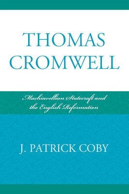 9780321435859: Thomas Cromwell: Statecraft and the Reformation