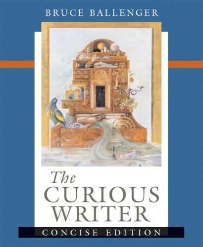 Beispielbild fr The Curious Writer: Concise Edition zum Verkauf von ThriftBooks-Dallas