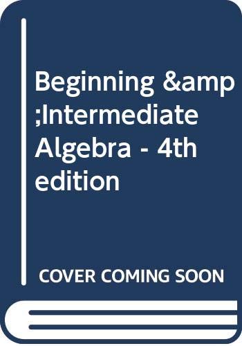 Beginning and Intermediate Algebra - Annotated Instructor's Edition (9780321441058) by U