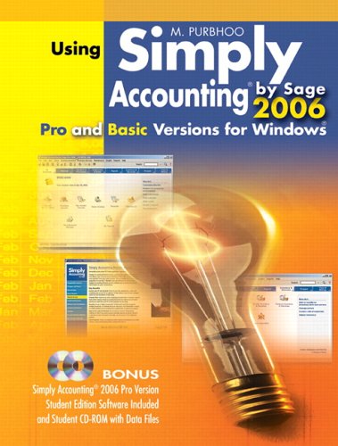 Beispielbild fr Using Simply Accounting by Sage 2006 Pro and Basic Versions for Windows zum Verkauf von Irish Booksellers