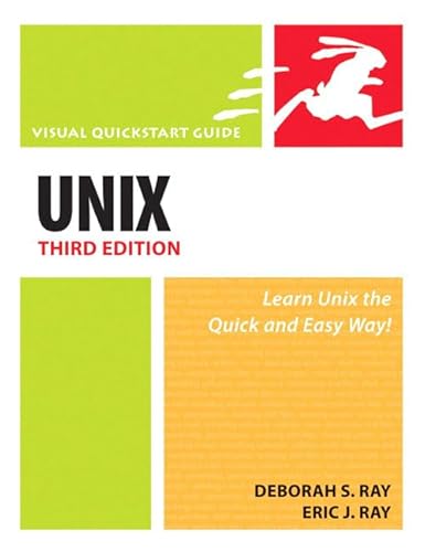 UNIX, Third Edition (9780321442451) by Ray, Deborah S.; Ray, Eric J.