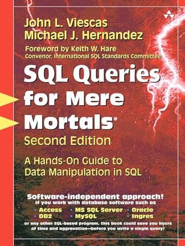 Stock image for SQL Queries for Mere Mortals: A Hands-on Guide to Data Manipulation in SQL for sale by HPB-Red