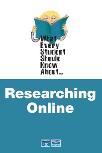 Beispielbild fr What Every Student Should Know about Researching Online zum Verkauf von Better World Books