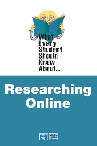 Stock image for What Every Student Should Know about Researching Online for sale by Better World Books