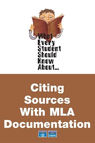 9780321447371: What Every Student Should Know About Citing Sources With Mla Documentation