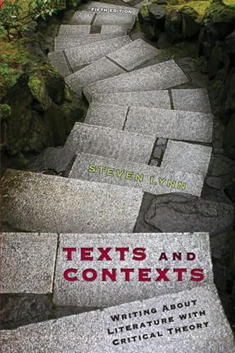 9780321449078: Texts and Contexts: Writing About Literature With Critical Theory