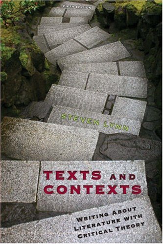 Stock image for Texts and Contexts: Writing About Literature With Critical Theory for sale by Hawking Books