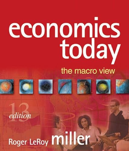 Economics Today: The Macro View (9780321449177) by Miller, Roger LeRoy