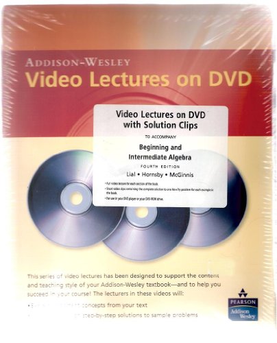 Video Lectures on DVD with Solution Clips for Beginning and Intermediate Algebra (9780321449535) by Lial, Margaret; Hornsby, John; McGinnis, Terry