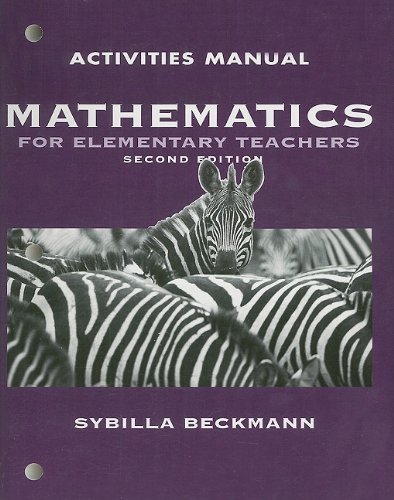 Beispielbild fr Activities Manual for Mathematics for Elementary Teachers plus Activities Manual zum Verkauf von TextbookRush