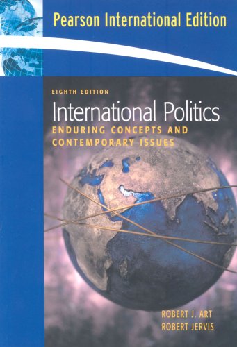 Beispielbild fr International Politics: Enduring Concepts and Contemporary Issues: International Edition zum Verkauf von WorldofBooks
