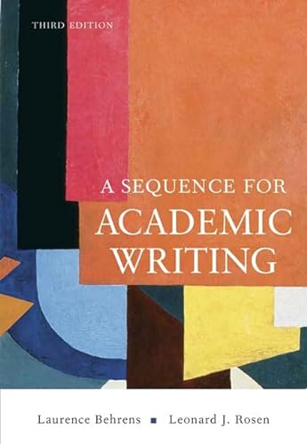 9780321456816: A Sequence for Academic Writing