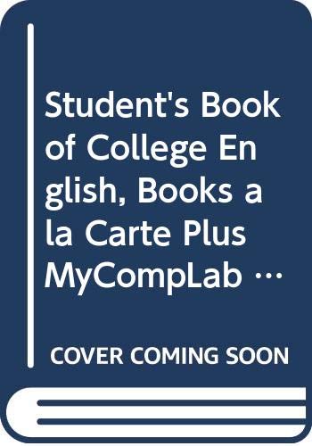 Beispielbild fr Student's Book of College English, Books a la Carte Plus MyCompLab CourseCompass (11th Edition) Skwire, David and Wiener, Harvey S. zum Verkauf von Textbookplaza