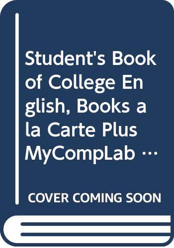 9780321458278: Student's Book of College English, Books a la Carte Plus MyCompLab CourseCompass