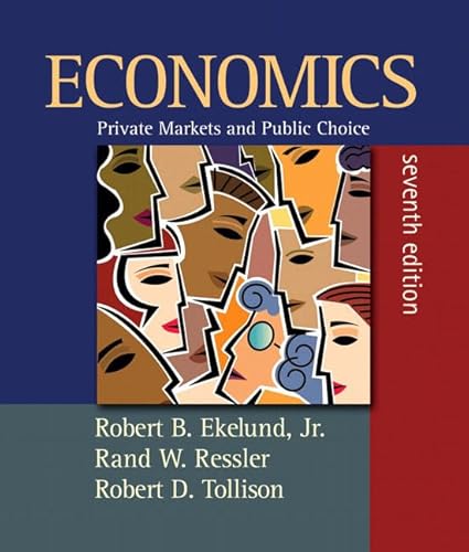 Stock image for Economics: Private Markets and Public Choice Plus Myeconlab in Coursecompass Plus Ebook Student Access Kit for sale by Solr Books