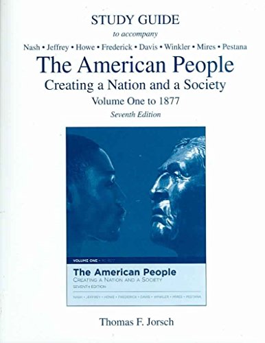 Beispielbild fr The American People: Creating a Nation and Society, Volume I, Primary Source Edition (Book Alone) (7th Edition) Nash, Gary B.; Jeffrey, Julie Roy; Howe, John R.; Frederick, Peter J.; Davis, Allen F.; Winkler, Allan M.; Mires, Charlene and Pestana, Carla Gardina zum Verkauf von Aragon Books Canada