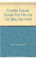 9780321464385: Creatd Equal: Soc& Pol His Us V2 Bks Alc+mhl