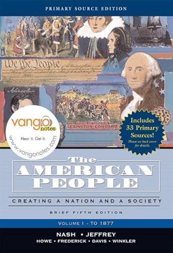 Imagen de archivo de American People, Brief Edition: Creating a Nation and Society, Volume I, a la venta por ThriftBooks-Atlanta