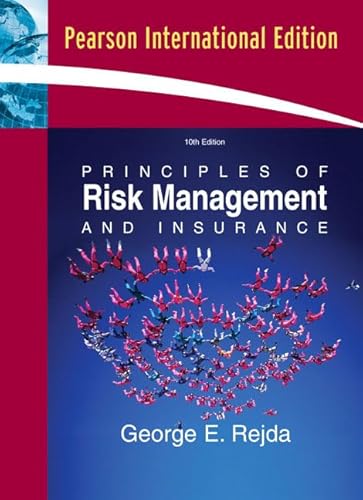 9780321468574: Principles of Risk Management and Insurance: International Edition