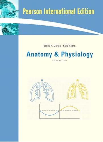 Anatomy & Physiology with Interactive Physiology 9-System Suite: International Edition (9780321469557) by Marieb, Elaine N.; Hoehn, Katja