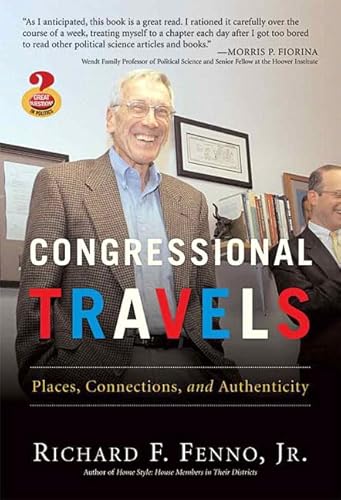 Beispielbild fr Congressional Travels : Places, Connections, and Authenticity zum Verkauf von Better World Books