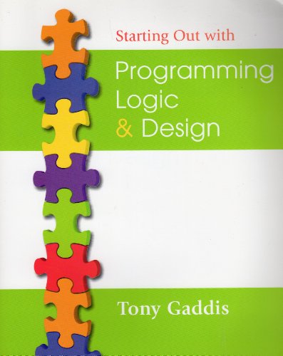 Beispielbild fr Starting Out with Programming Logic and Design zum Verkauf von Open Books