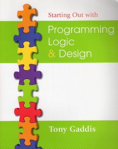 Imagen de archivo de Starting Out with Programming Logic and Design a la venta por Open Books