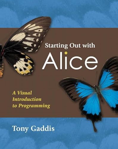 Beispielbild fr Starting Out with Alice : A Visual Introduction to Programming zum Verkauf von Better World Books