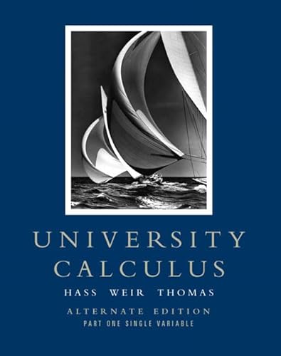Stock image for University Calculus: Alternate Edition, Part One (Single Variable, Chap 1-10) for sale by ThriftBooks-Atlanta