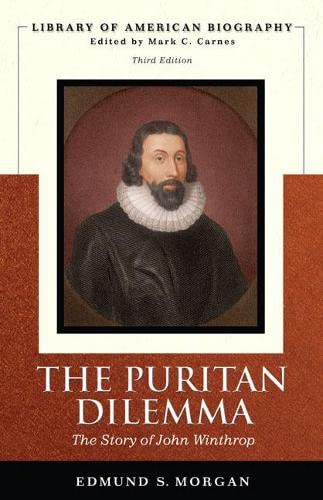 9780321478061: Puritan Dilemma: The Story of John Winthrop (Library of American Biography Series), The