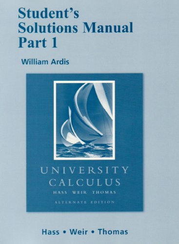 Imagen de archivo de Student Solutions Manual Part 1 for University Calculus: Alternate Edition a la venta por HPB-Red