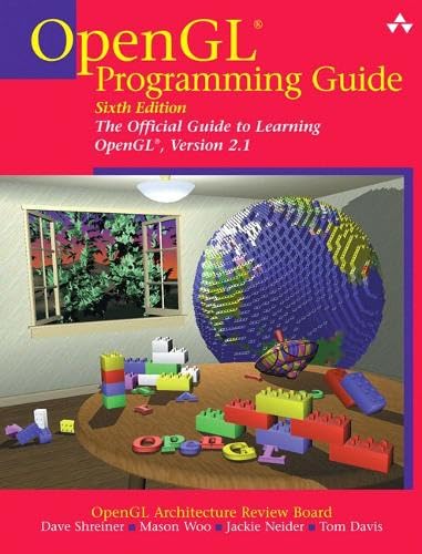 Beispielbild fr OpenGL Programming Guide : The Official Guide to Learning OpenGL, Version 2. 1 zum Verkauf von Better World Books